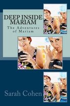 Deep Inside Mariam