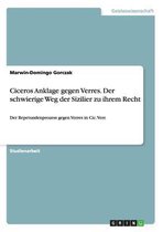 Ciceros Anklage Gegen Verres. Der Schwierige Weg Der Sizilier Zu Ihrem Recht