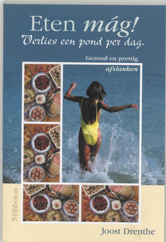 Eten Mag! Verlies Een Pond Per Dag - cover