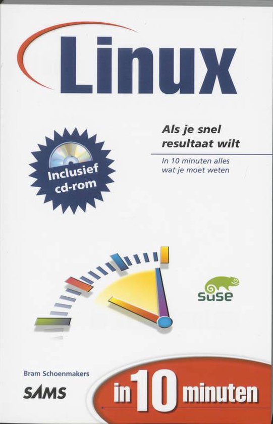 Cover van het boek 'Linux in 10 minuten + CD-ROM' van Bram Schoenmakers