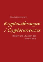 Kryptowährungen/ Cryptocurrencies 1 - Kryptowährungen / Cryptocurrencies