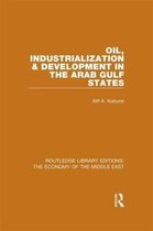 Oil, Industrialization & Development in the Arab Gulf States