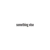 Something Else -Hq- (LP)
