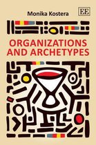 Organizations and Archetypes