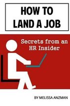 How to Land a Job