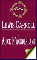 Lewis Carroll Books - Alice in Wonderland (Illustrated)