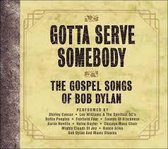 Gotta Serve Somebody: Gospel Songs Of Bob Dylan