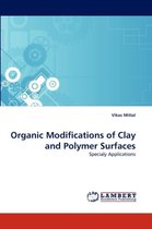 Organic Modifications of Clay and Polymer Surfaces