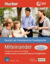 Miteinander. Selbstlernkurs Deutsch für Anfänger. Ausgabe Thai