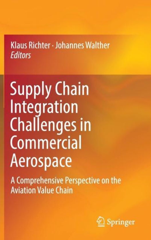 Supply Chain Integration Challenges in Commercial Aerospace