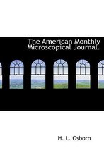 The American Monthly Microscopical Journal.