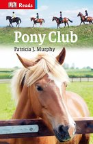 DK Readers Beginning To Read - Pony Club