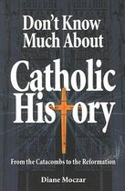 Don't Know Much About Catholic History