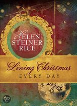 Living Christmas Every Day