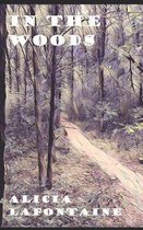 In The Woods