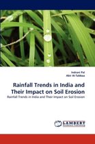 Rainfall Trends in India and Their Impact on Soil Erosion