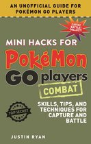 Mini Hacks for Pokémon GO Players: Combat