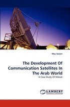 The Development of Communication Satellites in the Arab World