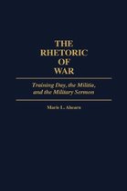 The Rhetoric of War