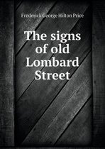 The signs of old Lombard Street