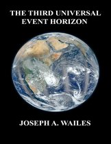 The Third Universal Event Horizon