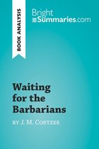 BrightSummaries.com - Waiting for the Barbarians by J. M. Coetzee (Book Analysis)