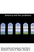 America and Her Problems