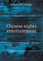 Chinese nights entertainment
