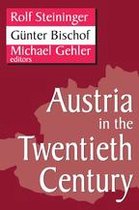 Studies in Austrian and Central European History and Culture - Austria in the Twentieth Century