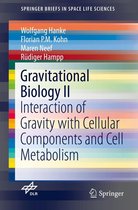 SpringerBriefs in Space Life Sciences - Gravitational Biology II