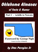 Oklahoma Almanac of Facts & Humor: Part 1 - Achille to Nowata