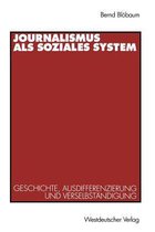 Journalismus ALS Soziales System