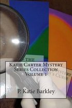 Katie Carter Mystery Series Collection Volume 1