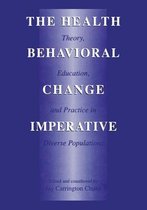 The Health Behavioral Change Imperative