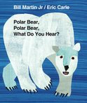 Brown Bear and Friends - Polar Bear, Polar Bear, What Do You Hear?