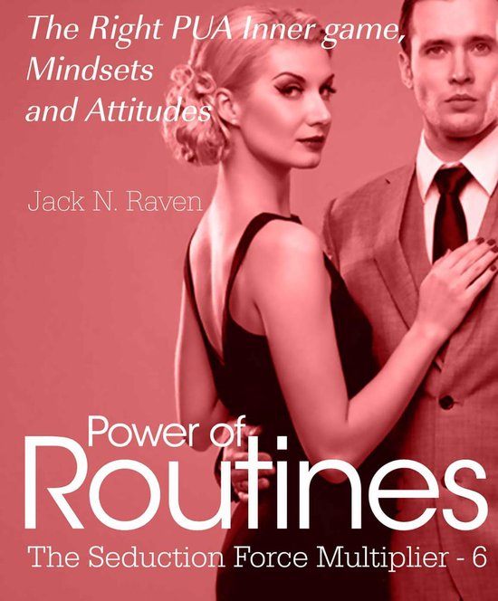 Seduction Force Multiplier 6: Power of Routines - The Right  ... - cover