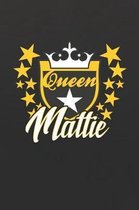 Queen Mattie
