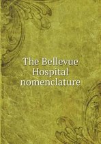 The Bellevue Hospital nomenclature