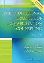 The Professional Practice of Rehabilitation Counseling, Second Edition