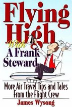Flying High with a Frank Steward