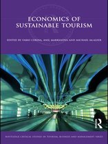 Routledge Critical Studies in Tourism, Business and Management - Economics of Sustainable Tourism