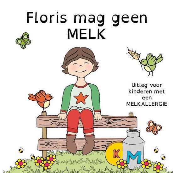 Bol Com Floris Mag Geen Melk Uitleg Voor Kinderen Met Een Koe Melkallergie Denise