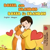 English Hungarian Bilingual Collection - Boxer and Brandon Boxer és Brandon