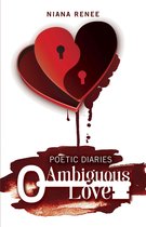 Poetic Diaries Ambiguous Love
