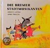 Die Bremer Stadtmusikanten