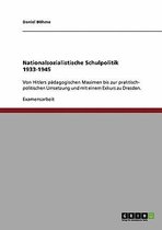 Nationalsozialistische Schulpolitik 1933-1945