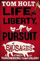 Life, Liberty, and the Pursuit of Sausages