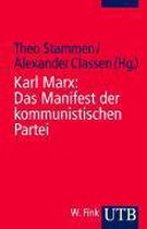 Karl Marx / Friedrich Engels: Das Manifest der kommunistischen Partei