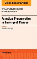 The Clinics: Internal Medicine Volume 48-4 - Function Preservation in Laryngeal Cancer, An Issue of Otolaryngologic Clinics of North America