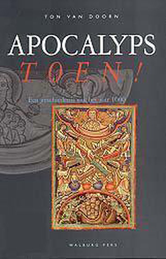 Cover van het boek 'Apocalyps toen! / druk 1' van Ton van Doorn